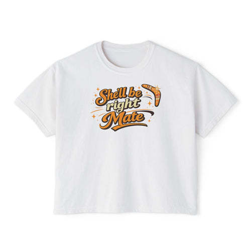 Boxy Tee — “She’ll Be Right Mate” Retro Aussie Graphic Shirt