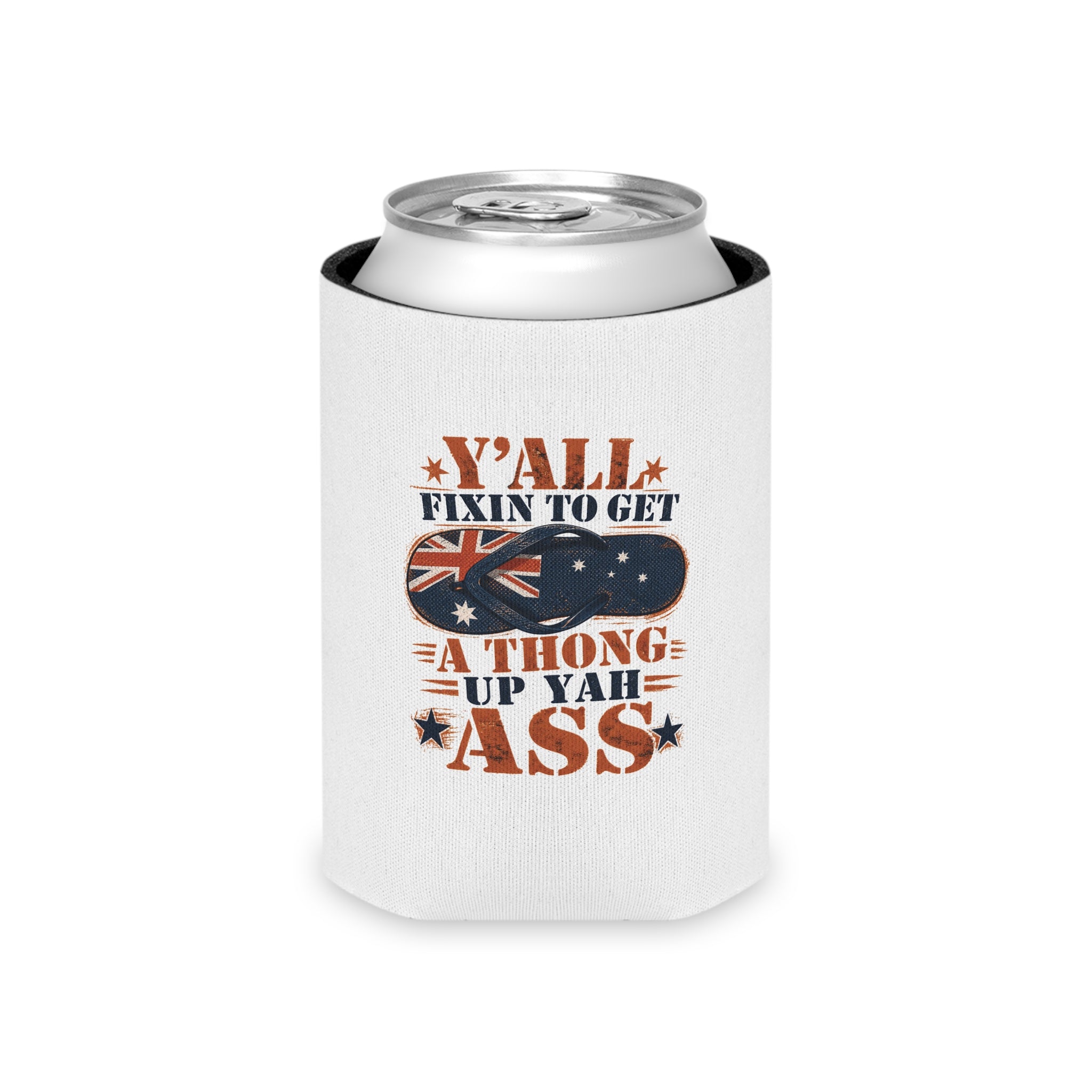 Can Cooler — "Thong Nation" Aussie Flip Flop Can Cooler (Y'all Fixin' to Get a Thong Up Yah Ass)